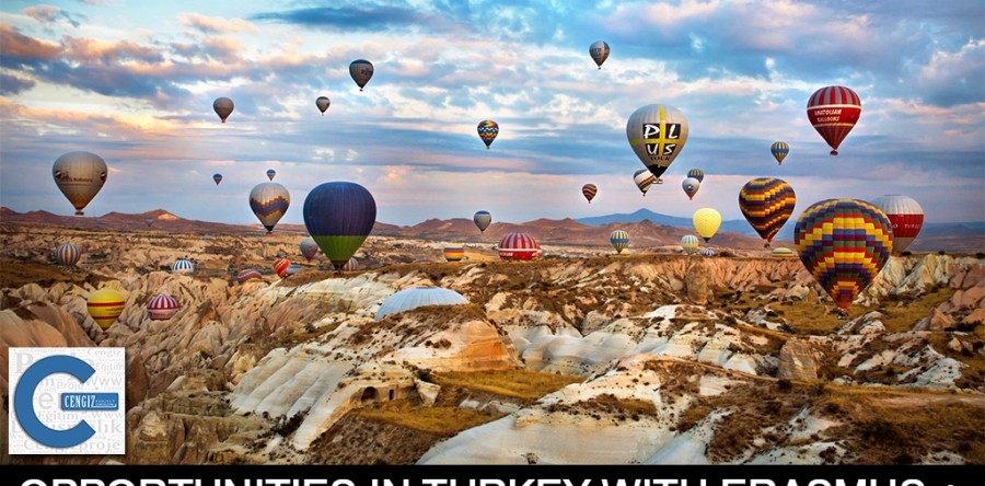 OPPORTUNITIES IN TURKEY WITH ERASMUS +
