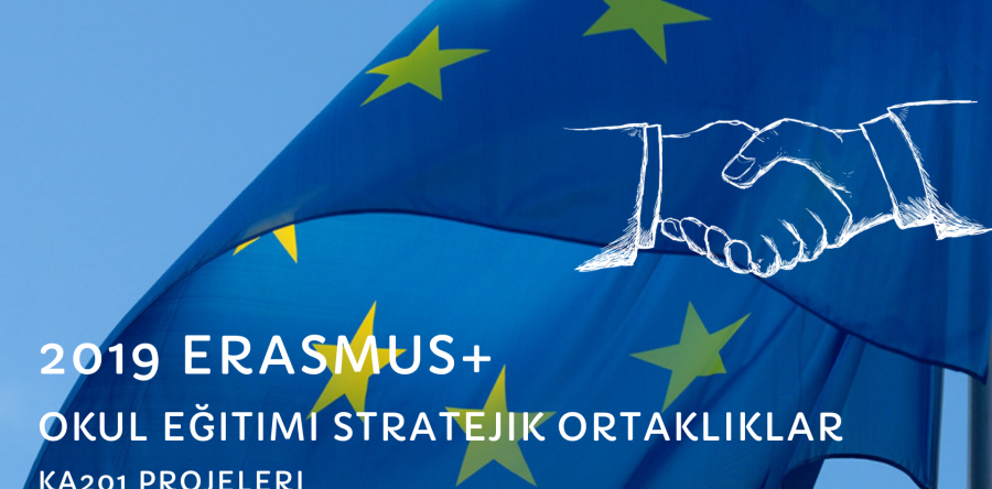 2019 Yılı Erasmus+ Okul Eğitimi Stratejik Ortaklıklar (KA201) Projeleri Başvuru Sonuçları