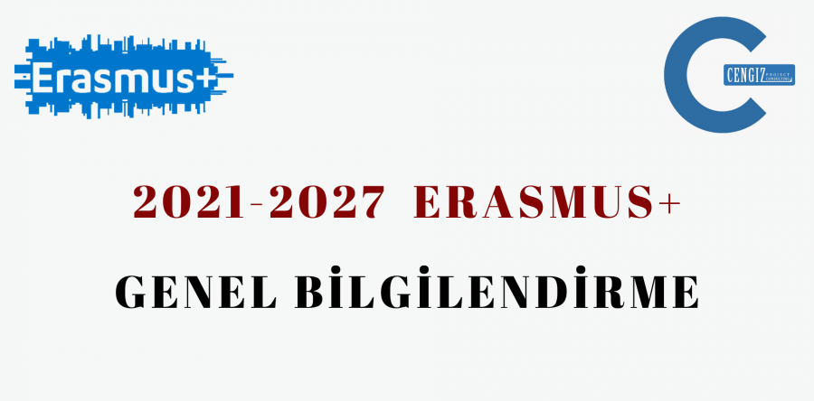 2021- 2027 Yeni Erasmus+ Programı