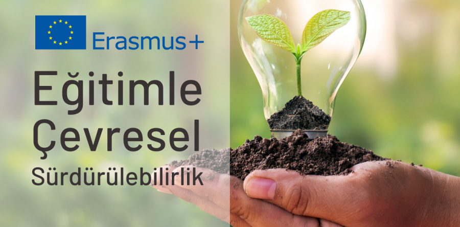 Çevresel Sürdürülebilirlik için Eğitimde Erasmus+ Projeleri